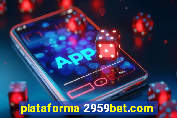 plataforma 2959bet.com